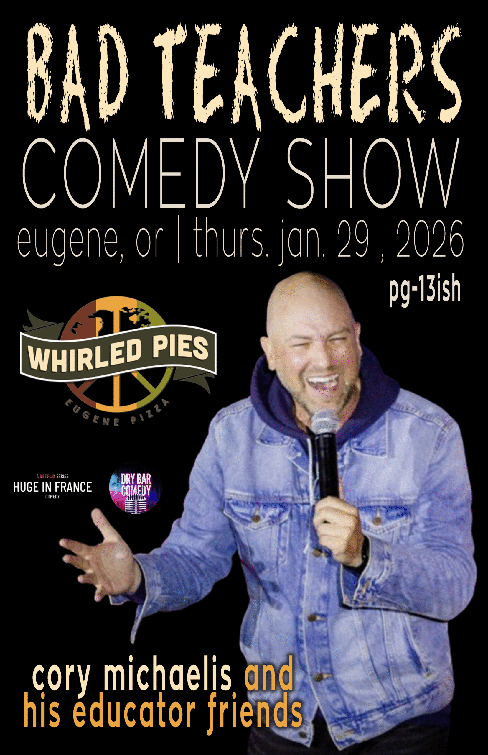 Bad Teachers Poster Eugene 2026