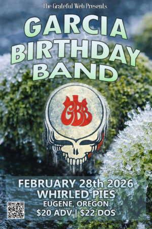 Garcia Birthday Band at Whirled Pies 2/28/2026